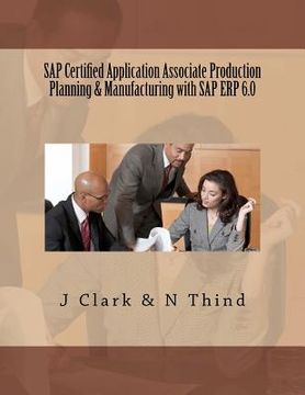 portada Sap Certified Application Associate Production Planning & Manufacturing With sap erp 6. 0 (en Inglés)