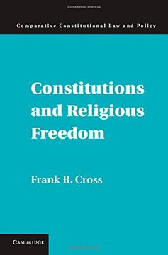 portada Constitutions and Religious Freedom (Comparative Constitutional law and Policy) (en Inglés)