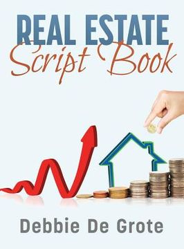 portada Debbie de Grote's Real Estate Script Book (en Inglés)