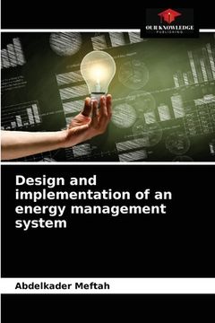 portada Design and implementation of an energy management system (en Inglés)