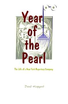 portada the year of the pearl: the life of a new york repertory company