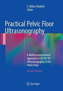 portada Practical Pelvic Floor Ultrasonography: A Multicompartmental Approach to 2d/3d/4D Ultrasonography of the Pelvic Floor (en Inglés)