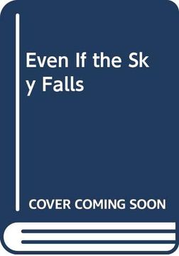 portada Even If the Sky Falls (in English)