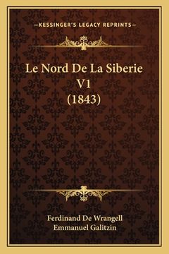 portada Le Nord De La Siberie V1 (1843) (in French)