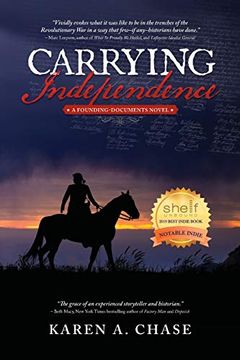 portada Carrying Independence (a Founding-Documents Novel) (en Inglés)