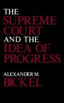 portada The Supreme Court and the Idea of Progress (en Inglés)