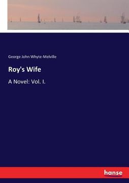 portada Roy's Wife: A Novel: Vol. I. (in English)