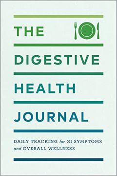 portada The Digestive Health Journal: Daily Tracking for gi Symptoms and Overall Wellness (in English)