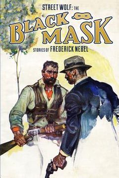 portada Street Wolf: The Black Mask Stories of Frederick Nebel
