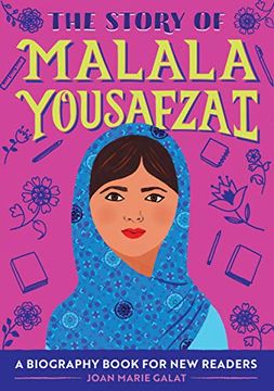 portada The Story of Malala Yousafzai: A Biography Book for new Readers (The Story of: A Biography Series for new Readers) (en Inglés)