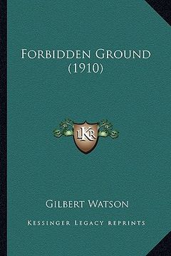 portada forbidden ground (1910) (en Inglés)