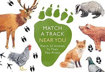 portada Laurence King Publishing Match a Track Near You: Match 25 Animals to Their paw Prints (en Inglés)