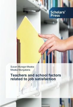 portada Teachers and school factors related to job satisfaction