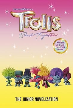 portada Trolls Band Together: The Junior Novelization (Dreamworks Trolls)