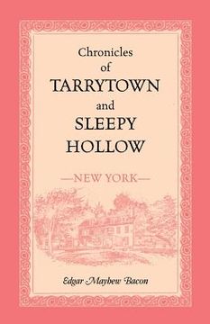 portada Chronicles of Tarrytown and Sleepy Hollow (New York) (en Inglés)