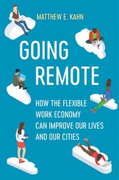 portada Going Remote: How the Flexible Work Economy can Improve our Lives and our Cities 