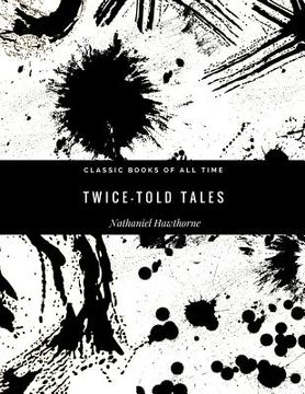 portada Twice-Told Tales (en Inglés)