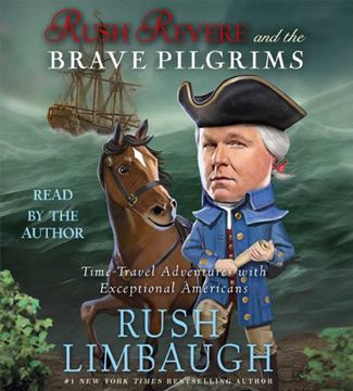 portada Rush Revere And The Brave Pilgrims: Time-travel Adventures With Exceptional Americans (en Inglés)