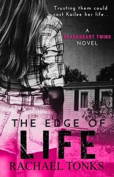 portada The Edge of Life: A Blackheart Twins Novel (Book One) (in English)