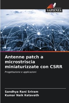 portada Antenne patch a microstriscia miniaturizzate con CSRR (in Italian)