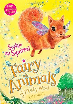 portada Sophie the Squirrel: Fairy Animals of Misty Wood (en Inglés)