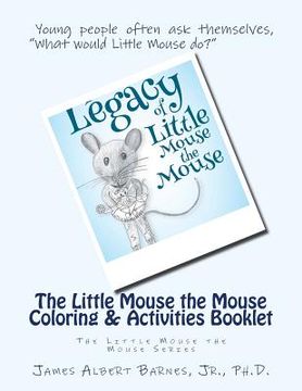 portada The Little Mouse the Mouse Coloring & Activities Booklet (en Inglés)