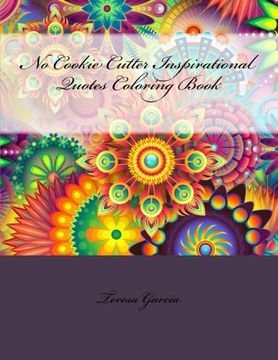 portada No Cookie Cutter Inspirational Quotes Coloring Book
