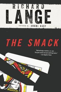 portada The Smack: A Novel (en Inglés)