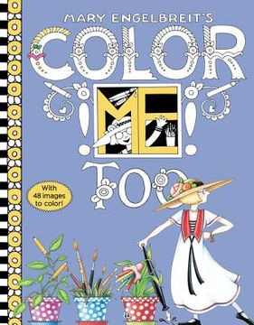 portada Mary Engelbreit's Color me too Coloring Book (en Inglés)