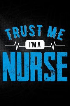 portada Trust Me I'm a Nurse