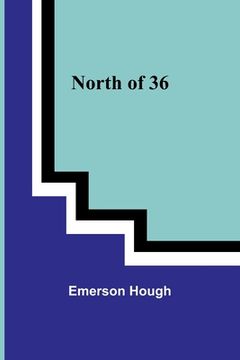 portada North of 36 (en Inglés)