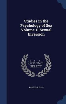 portada Studies in the Psychology of Sex Volume 11 Sexual Inversion (en Inglés)