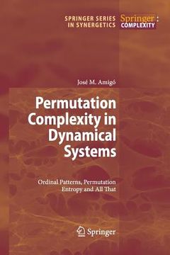 portada permutation complexity in dynamical systems: ordinal patterns, permutation entropy and all that