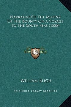 portada narrative of the mutiny of the bounty on a voyage to the south seas (1838)