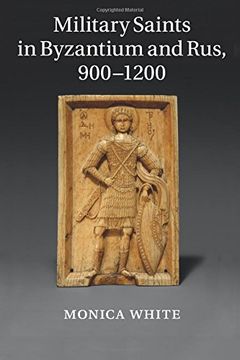 portada Military Saints in Byzantium and Rus, 900–1200 (en Inglés)