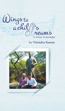 portada Wings to a Child's Dream:: A Tribute to Govindjee (en Inglés)