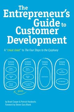 portada the entrepreneur ` s guide to customer development (in English)