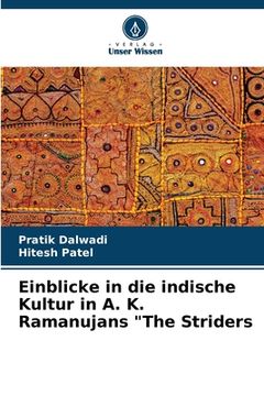 portada Einblicke in die indische Kultur in A. K. Ramanujans "The Striders (in German)