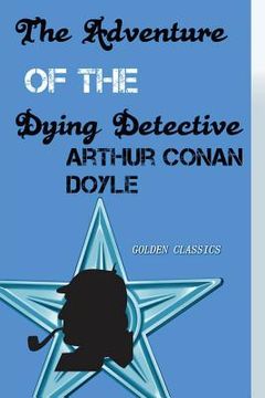 portada The Adventure of the Dying Detective (in English)