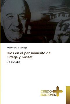 portada Dios en el Pensamiento de Ortega y Gasset: Un Estudio