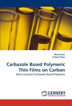 portada Carbazole Based Polymeric Thin Films on Carbon: Electrocoated Carbazole Based Polymers