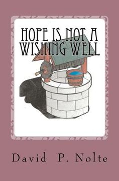 portada hope is not a wishing well (en Inglés)