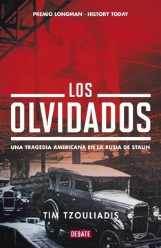 portada Los Olvidados: Una Tragedia Americana en la Rusia de Stalin (Debate)