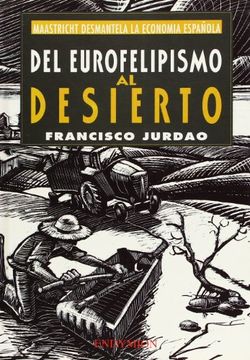 portada Del eurofelipismo al desierto (in Spanish)