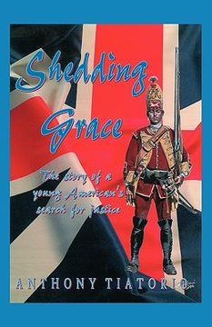 portada shedding grace: the story of a young american's search for justice (en Inglés)