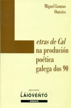 portada Letras de cal na Produción Poética Galega (Ensaio) (en Gallego)