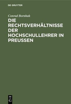 portada Die Rechtsverhältnisse der Hochschullehrer in Preussen (en Alemán)