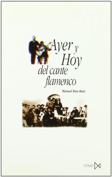 portada Ayer y hoy del cante flamenco (in Spanish)