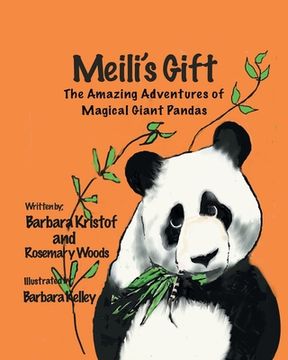 portada Meili's Gift: The Amazing Adventures of Magical Giant Pandas (en Inglés)