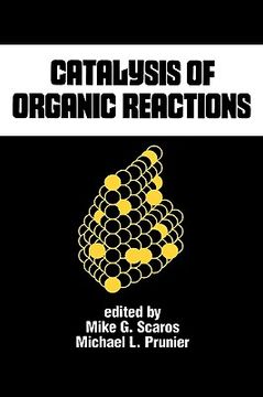 portada catalysis of organic reactions (en Inglés)